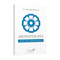 Aromaterapia Aplicada À Odontologia - Editora Laszlo