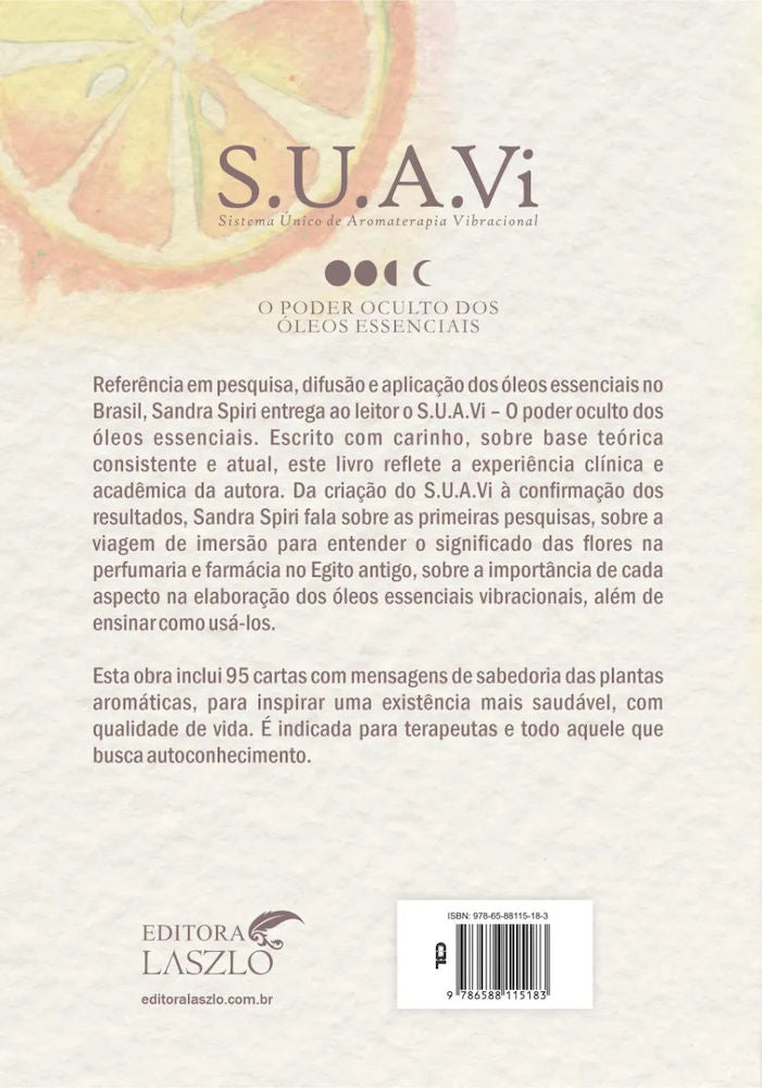 Kit S. U. A. Vi: Sistema Único de Aromaterapia Vibracional: O Poder Oculto Dos Óleos Essenciais