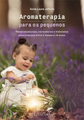 Aromaterapia Para Os Pequenos