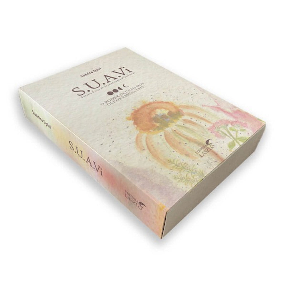 Kit S. U. A. Vi: Sistema Único de Aromaterapia Vibracional: O Poder Oculto Dos Óleos Essenciais